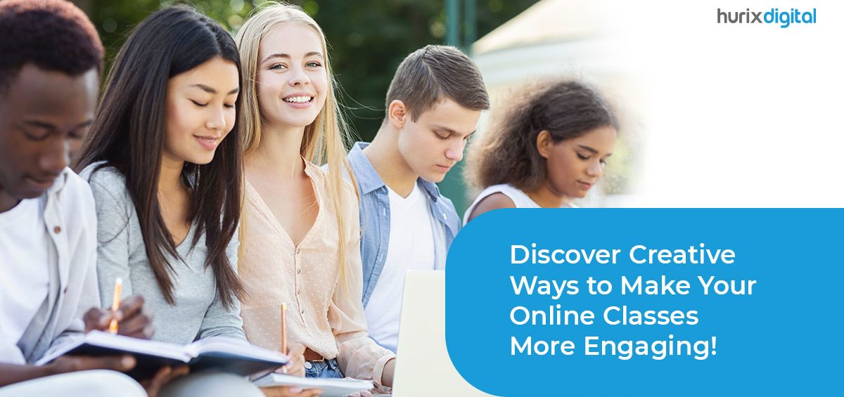 Discover creative ways to make your online classes more engaging