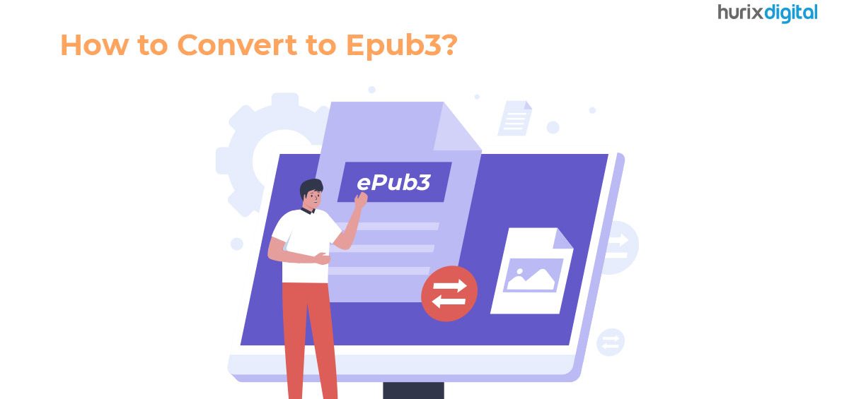 Convert To ePU3 And Turbocharge Content With Interactivity, Accessibility