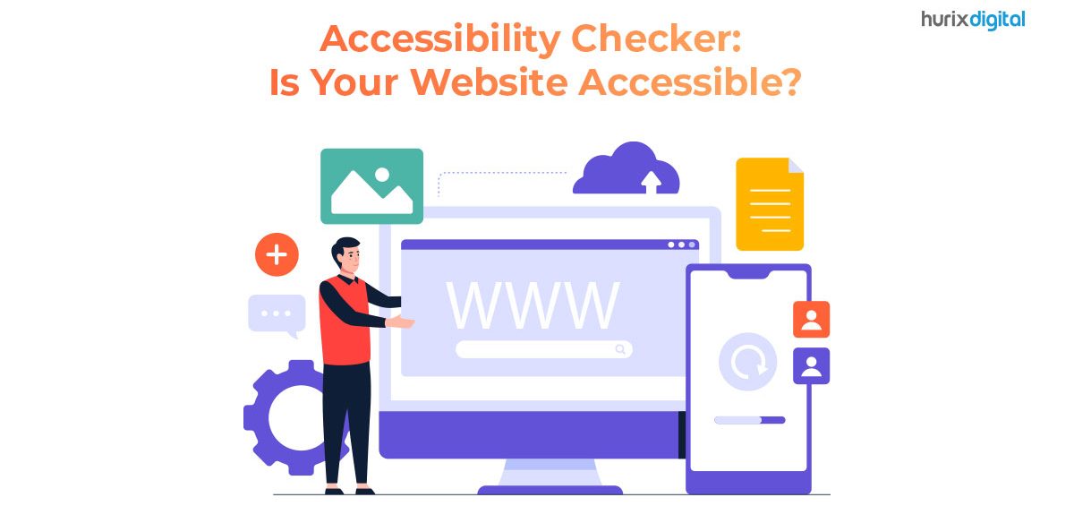 Accessibility Checker: Is Your Website Accessible?