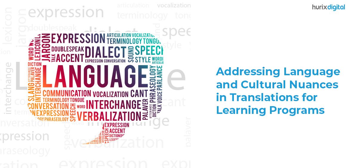 Addressing Language and Cultural Nuances in Translations for Learning Programs