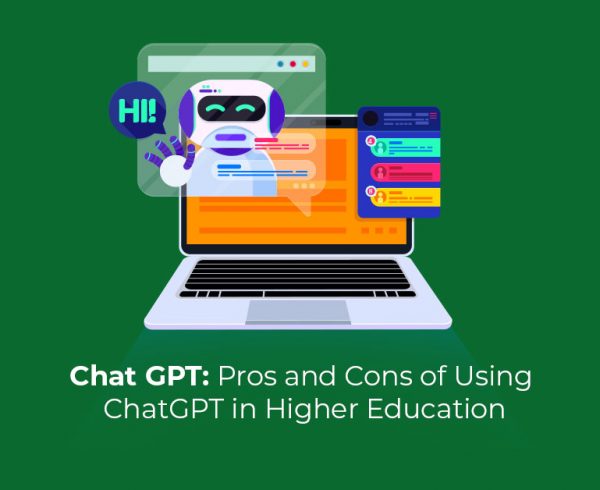 Pros and Cons of Using ChatGPT in Higher Education