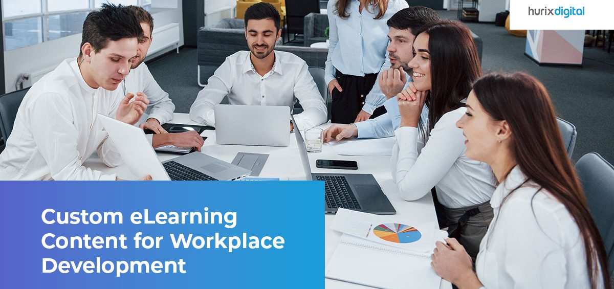 Custom eLearning Content for Workplace Development