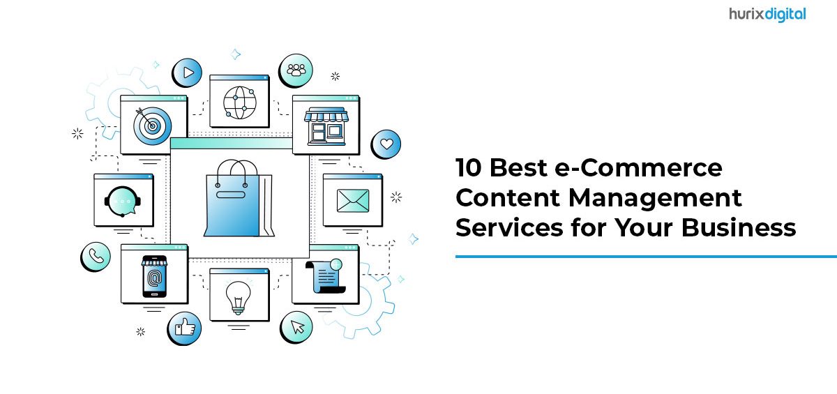 10 Best eCommerce Content Management Services for Your Business