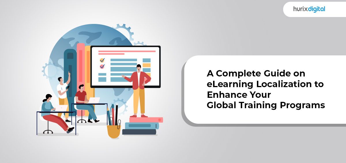 eLearning Localization to Enhance Your Global Training Programs