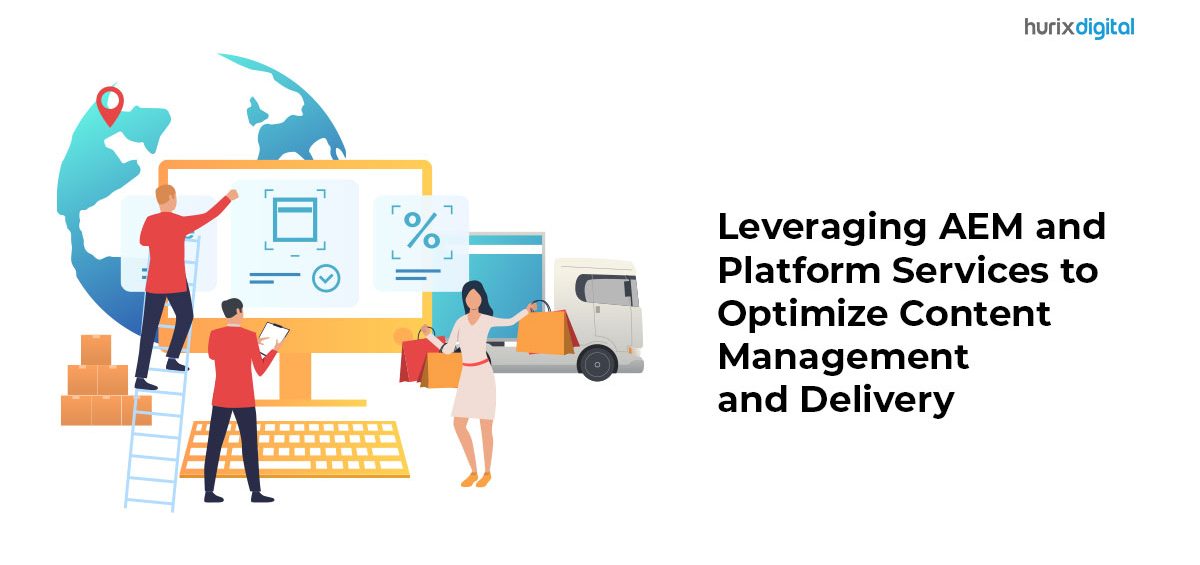 Best Practices for Implementing AEM and Platform Services in Your Organization