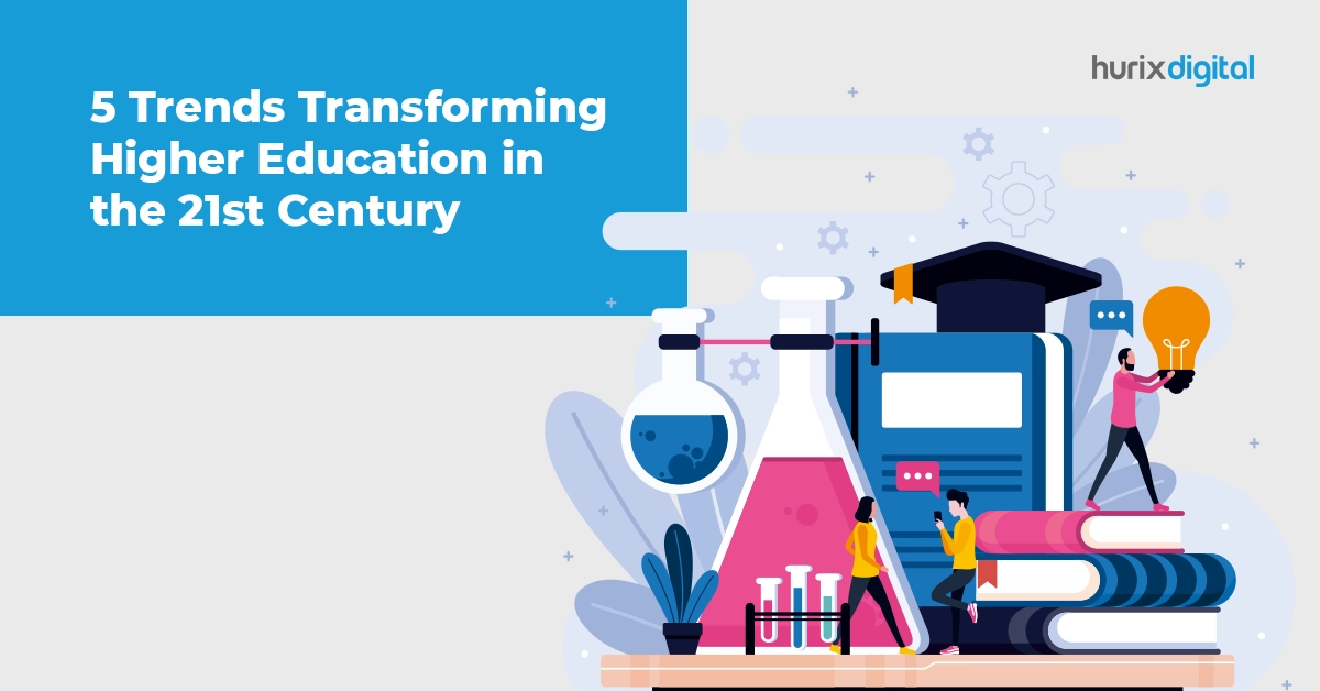 5 Trends Transforming Higher Education in the 21st Century FI