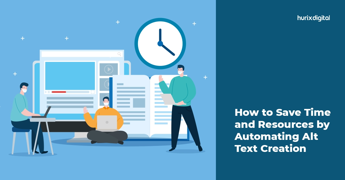 How to Save Time and Resources by Automating Alt Text Creation