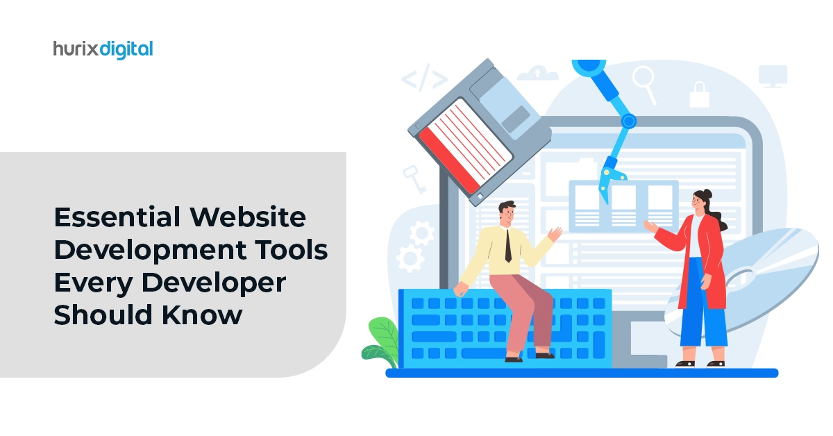 Essential Website Development Tools Every Developer Should Know