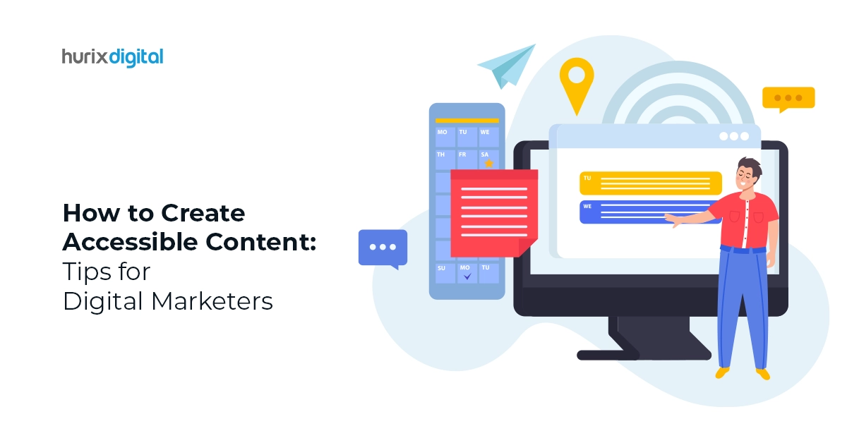 How to Create Accessible Content Tips for Digital Marketers