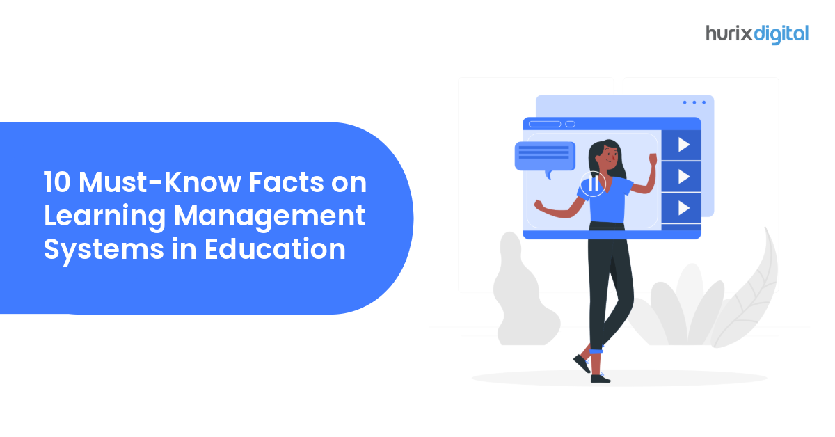 10 Must-Know Facts on Learning Management Systems in Education