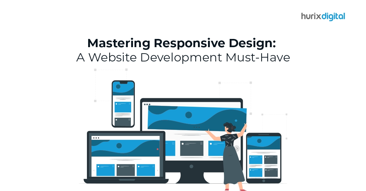 Mastering Responsive Design A Website Development Must-Have