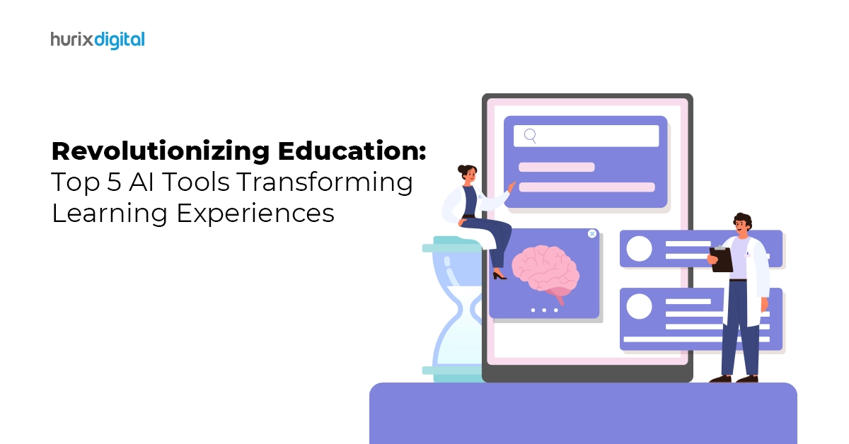 Revolutionizing Education Top 5 AI Tools Transforming Learning Experiences