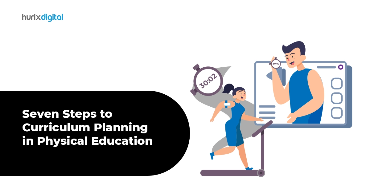 Seven Steps to Curriculum Planning in Physical Education