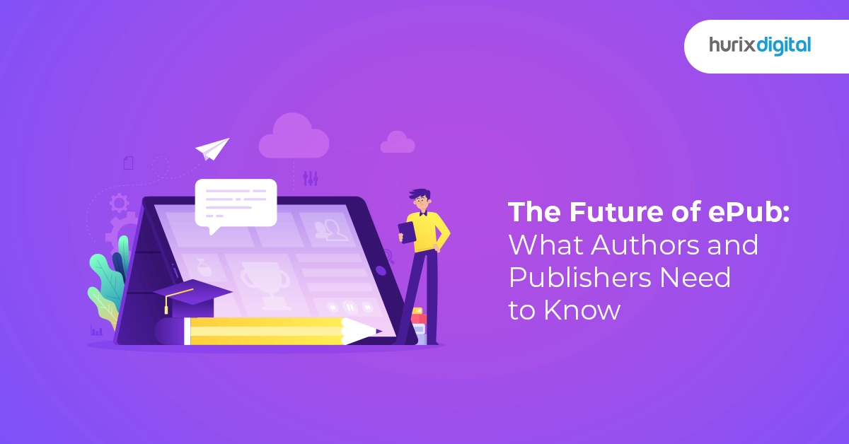 The Future of ePub What Authors and Publishers Need to Know