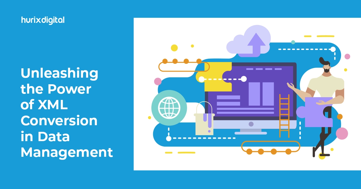 Unleashing the Power of XML Conversion in Data Management